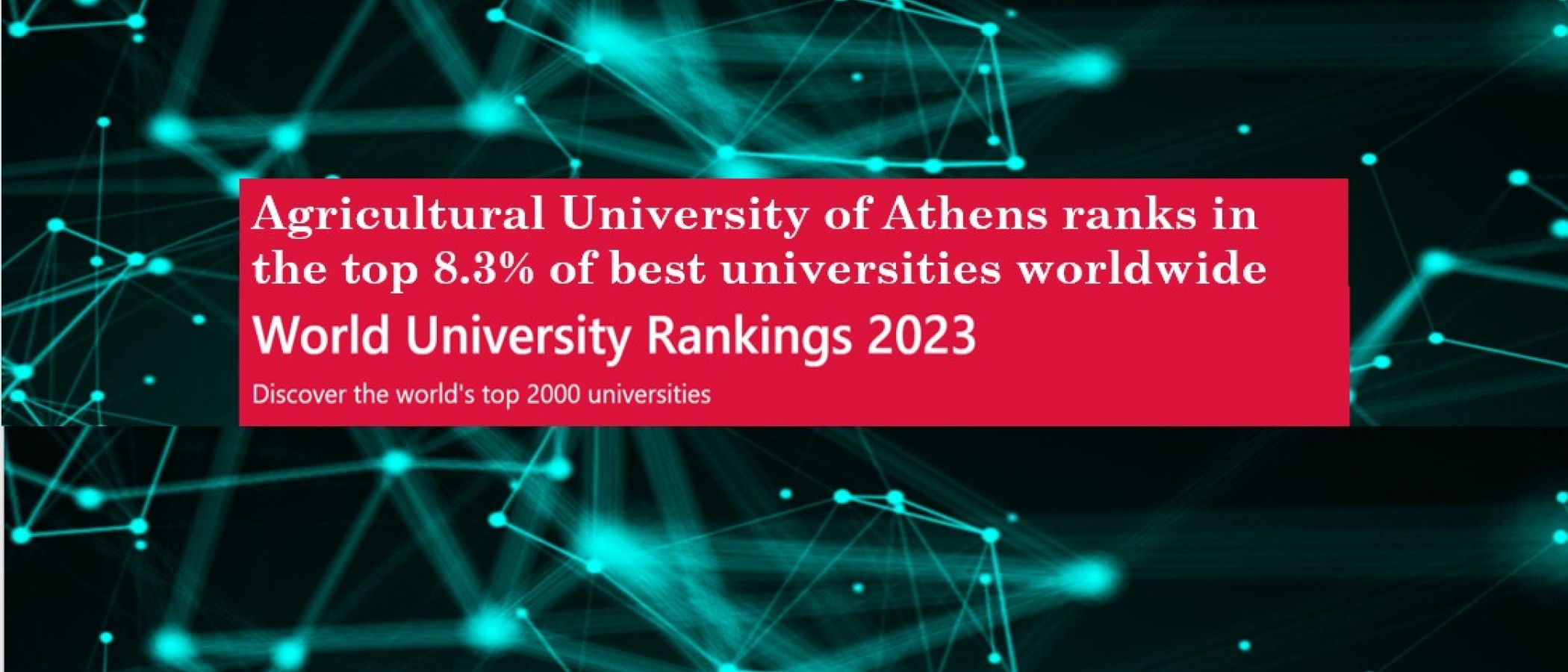 The Agricultural University of Athens ranks at 8.3% of the Top Universities worldwide