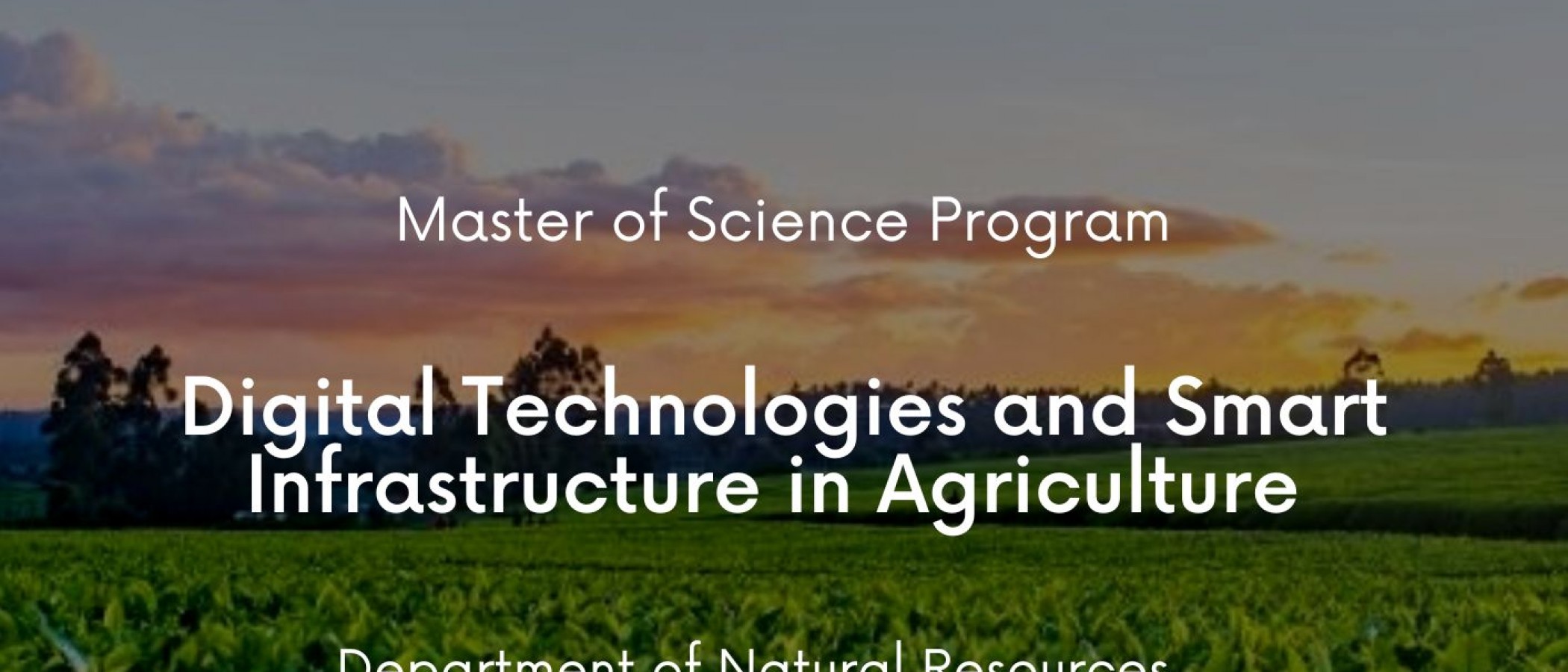 Master of Science Program "Digital Technologies and Smart Infrastructure in Agriculture"
